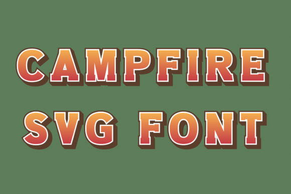 Campfire Camp: A Bold SVG Font for Vibrant Designs
